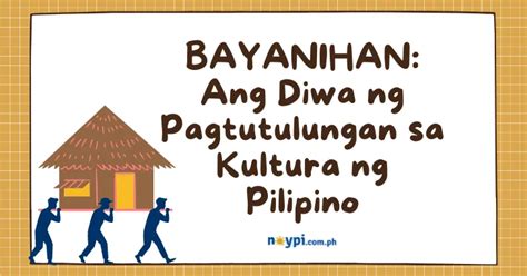 bakit mahalaga ang pagtutulungan at pagkakaisa|BAYANIHAN: Ang Diwa ng Pagtutulungan sa Kultura ng Pilipino.